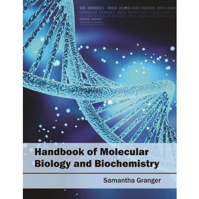Handbook of Molecular Biology and Biochemistry
