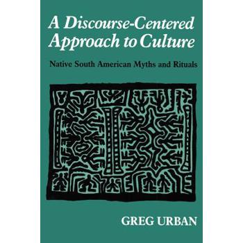 A Discourse-Centered Approach to Culture