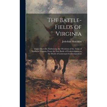 The Battle-Fields of Virginia