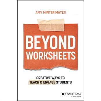 Beyond Worksheets