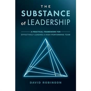 The Substance of Leadership