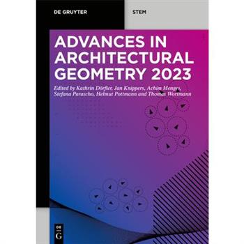 Advances in Architectural Geometry 2023