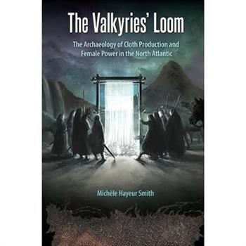 The Valkyries’ Loom