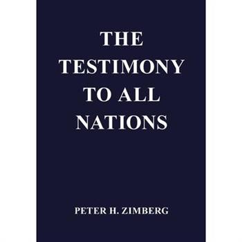 The Testimony To All Nations