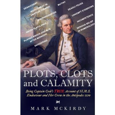 PLOTS, CLOTS and CALAMITY