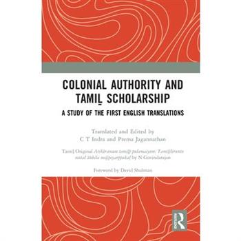 Colonial Authority and Tamiḻ Scholarship