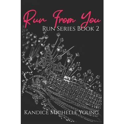 Run From You