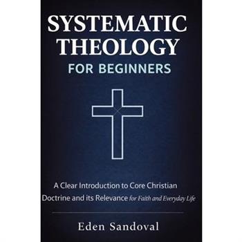 Systematic Theology for Beginners
