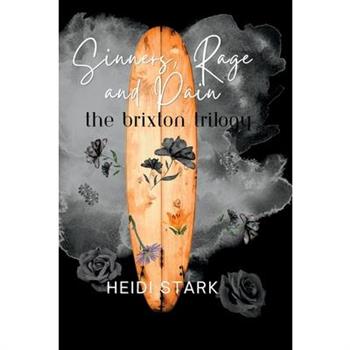 Sinners, Rage and Pain