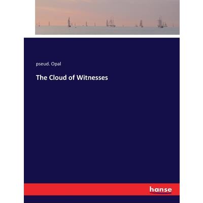 The Cloud of Witnesses The Cloud of Witnesses