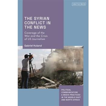 The Syrian Conflict in the News