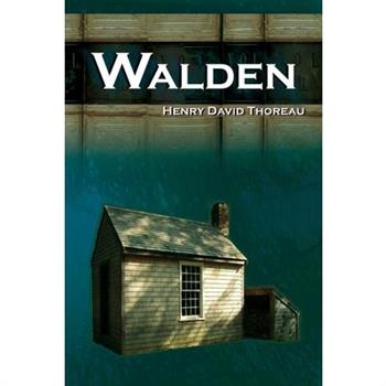 Walden - On Walden Pond - Life in the Woods - The Transcendentalist Masterpiece