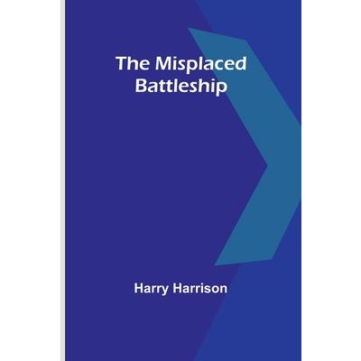 The Misplaced Battleship