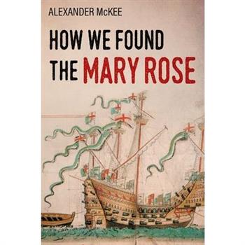 How We Found the Mary Rose