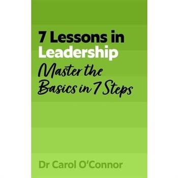 7 Lessons in Leadership