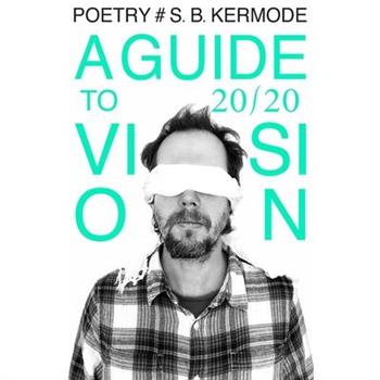 A Guide to 20/20 Vision