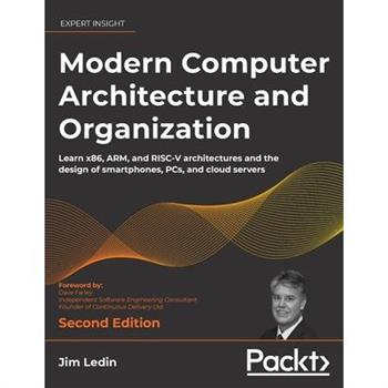 Modern Computer Architecture and Organization - Second Edition