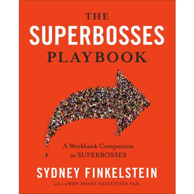 The Superbosses Playbook