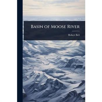 Basin of Moose River