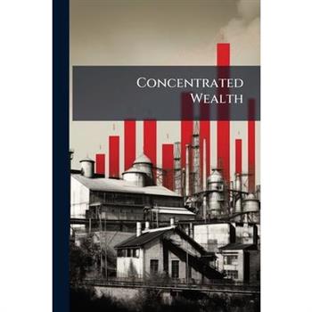 Concentrated Wealth
