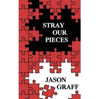 Stray Our Pieces