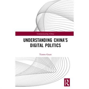 Understanding China's Digital Politics