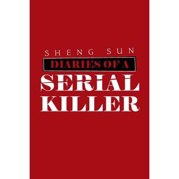 Diaries of a Serial Killer