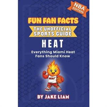 Miami Heat Basketball Book for Kids
