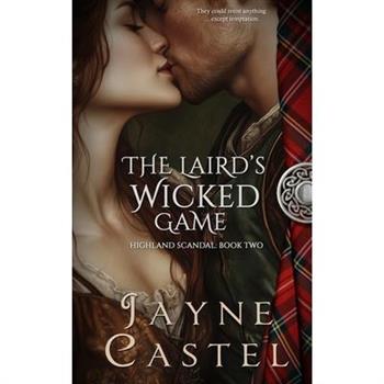 The Laird's Wicked Game The Laird's Wicked Game