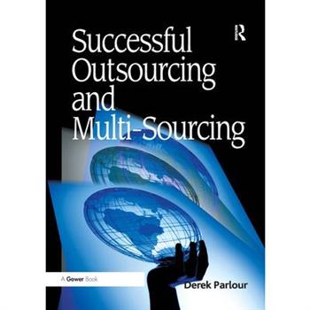 Successful Outsourcing and Multi-Sourcing