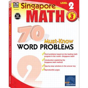 Singapore Math 70 Must-Know Word Problems, Level 2