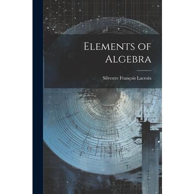 Elements of Algebra