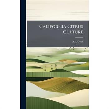 California Citrus Culture