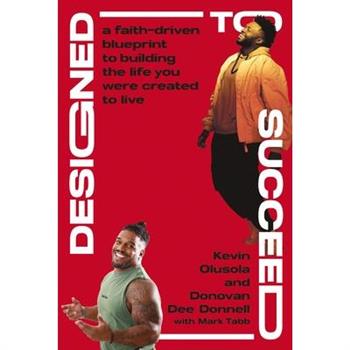 Designed to Succeed