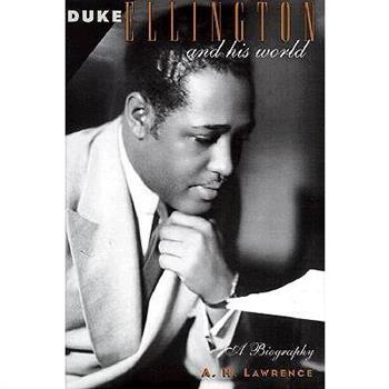 Duke Ellington and His World