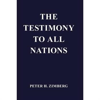 The Testimony To All Nations