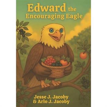 Edward the Encouraging Eagle