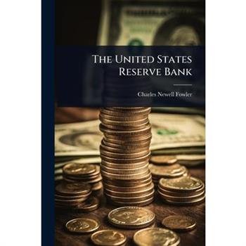 The United States Reserve Bank
