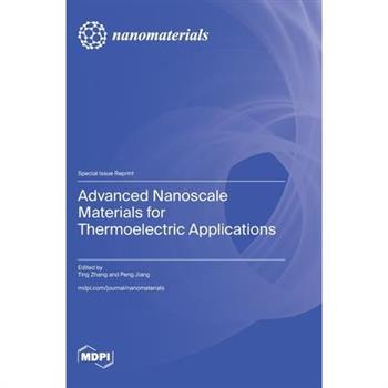 Advanced Nanoscale Materials for Thermoelectric Applications