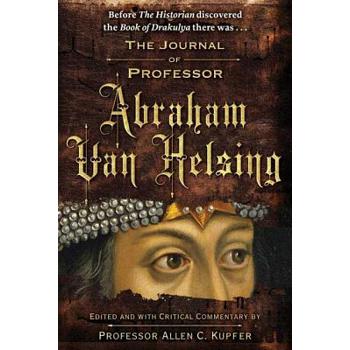 The Journal of Professor Abraham Van Helsing