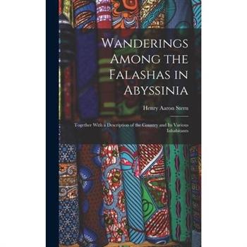 Wanderings Among the Falashas in Abyssinia