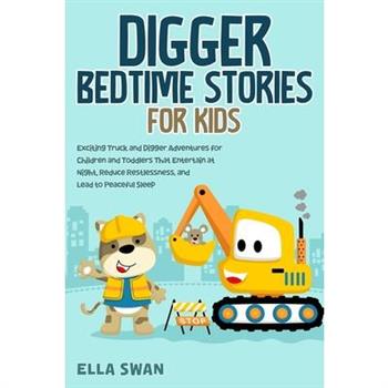 Digger Bedtime Stories for Kids