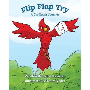 Flip Flap Try . . . A Cardinal’s Journey