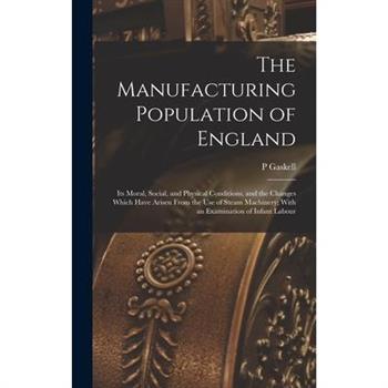 The Manufacturing Population of England
