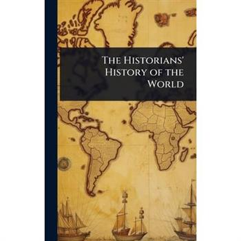 The Historians’ History of the World