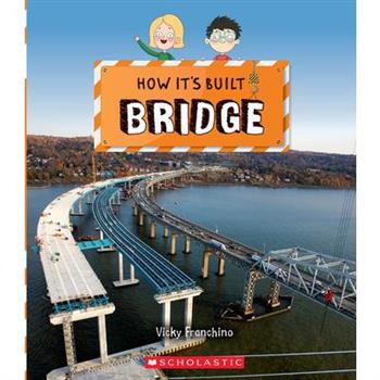 Bridge (How It’s Built)