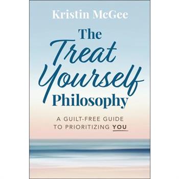 The Treat Yourself Philosophy