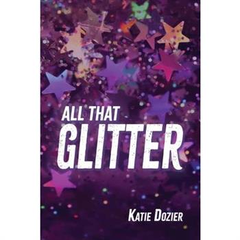 All That Glitter