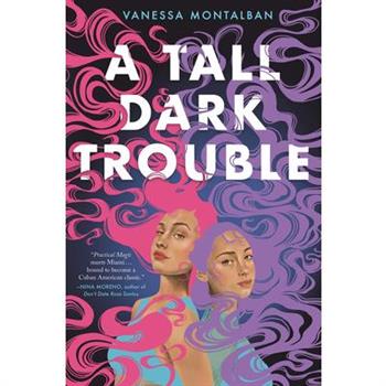 A Tall Dark Trouble
