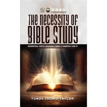 The Necessity of Bible Study